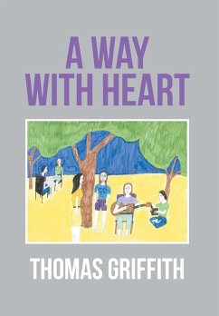 A Way with Heart - Griffith, Thomas