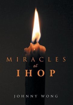 Miracles at Ihop - Wong, Johnny