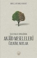 Cover Akaid Meseleleri Üzerine Notlar - Selef Halef Ayriliginda