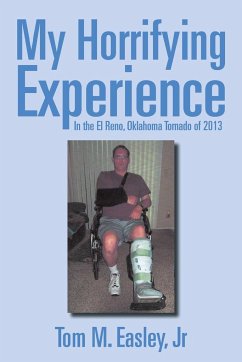 My Horrifying Experience - Easley, Jr Tom M.