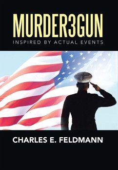 Murder3Gun - Feldmann, Charles E.