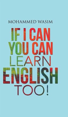 If I Can You Can Learn English Too! - Wasim, Mohammed
