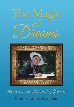 The Magic of Dreams - Akahloun, Eleanor Lopes