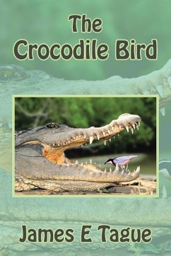 The Crocodile Bird - Tague, James E