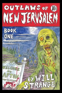 Outlaws of New Jerusalem