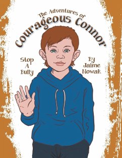 The Adventures of Courageous Connor - Nowak, Jaime