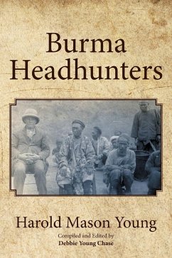 Burma Headhunters - Young, Harold Mason