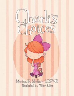 Charli's Choices - Moldan, Lcsw-R Marian B.