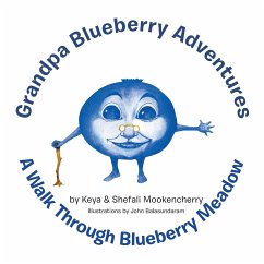 Grandpa Blueberry Adventures - Keya; Mookencherry, Shefali