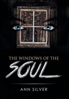 The Windows of the Soul - Silver, Ann