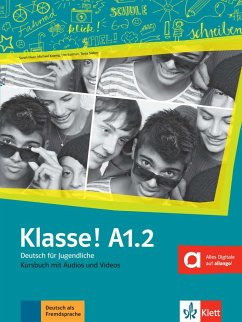 Klasse! A1.2. Kursbuch mit Audios und Videos online - Fleer, Sarah; Koenig, Michael; Koithan, Ute; Mayr-Sieber, Tanja
