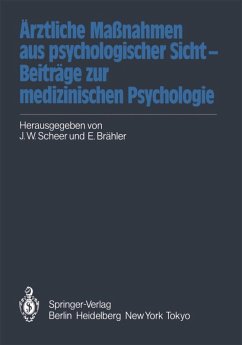 Ärztliche Maßnahmen aus psychologischer Sicht - Beiträge zur medizinischen Psychologie (eBook, PDF)