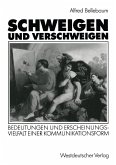 Schweigen und Verschweigen (eBook, PDF)