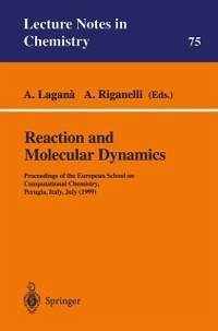Reaction and Molecular Dynamics (eBook, PDF)