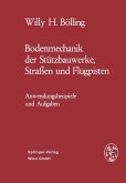 Bodenmechanik der Stützbauwerke, Straßen und Flugpisten (eBook, PDF)