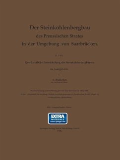 Der Steinkohlenbergbau des Preussischen Staates in der Umgebung von Saarbrücken (eBook, PDF) - Haßlacher, Anton
