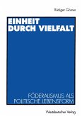Einheit durch Vielfalt (eBook, PDF)