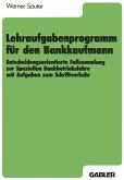 Lehraufgabenprogramm für den Bankkaufmann (eBook, PDF)