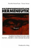 Kulturwissenschaftliche Hermeneutik (eBook, PDF)