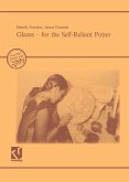 Glazes - for the Self-Reliant Potter (eBook, PDF)