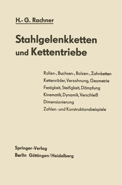 Stahlgelenkketten und Kettentriebe (eBook, PDF) Stahlgelenkketten und Kettentriebe (eBook, PDF)