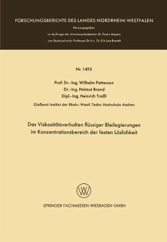 Das Viskositätsverhalten flüssiger Bleilegierungen im Konzentrationsbereich der festen Löslichkeit (eBook, PDF) - Patterson, Wilhelm