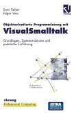 Objektorientierte Programmierung mit VisualSmalltalk (eBook, PDF)