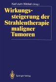 Wirkungssteigerung der Strahlentherapie maligner Tumoren (eBook, PDF)