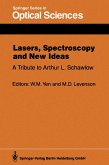 Lasers, Spectroscopy and New Ideas (eBook, PDF) Lasers, Spectroscopy and New Ideas (eBook, PDF)