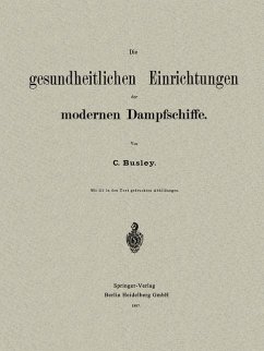 Cover Die gesundheitlichen Einrichtungen der Modernen Dampfschiffe (eBook, PDF)
