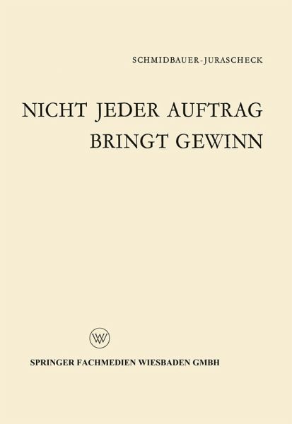 Nicht jeder Auftrag bringt Gewinn (eBook, PDF)