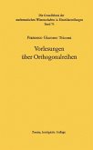 Vorlesungen über Orthogonalreihen (eBook, PDF)