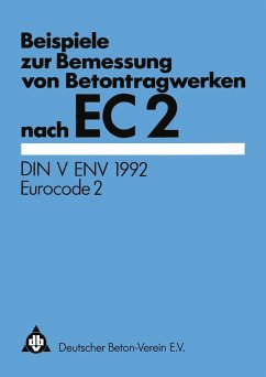 Beispiele zur Bemessung von Betontragwerken nach EC 2 (eBook, PDF) - Deutscher Beton-Verein E. V.