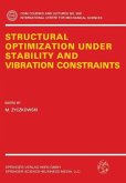 Structural Optimization Under Stability and Vibration Constraints (eBook, PDF)