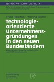 Technologieorientierte Unternehmensgründungen in den neuen Bundesländern (eBook, PDF)