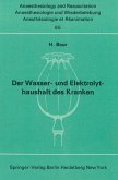 Der Wasser- und Elektrolythaushalt des Kranken (eBook, PDF)