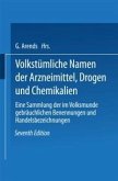 Volkstümliche Namen der Arzneimittel, Drogen und Chemikalien (eBook, PDF)