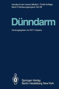 Dünndarm B (eBook, PDF) - Bommer, W.; Grund, K. E.; Gyr, K.; Hagenmüller, F.; Helmstädter, V.; Heyden, H. W. von; Hübner, K.; Husemann, B.; Kümmerle, F.; Lenner, V.; Loeschke, K.; Caspary, Wolfgang F.; Lorenz-Meyer, H.; Malchow, H.; Mathus-Vliegen, E. M. H.; Menge, H.; Mergerian, H.; Miller, B.; Rasenack, U.; Reichlin, B.; Riecken, E. O.; Rösch, W.; Classen, M.; Ruppin, H.; Schaudig, A.; Schreiber, H. W.; Soergel, K. H.; Tytgat, G. N. J.; Wienbeck, M.; Winckler, K.; Winkler, R.; Dölp, R.; Ecknauer, R.; Erckenbrecht