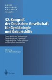 52. Kongreß der Deutschen Gesellschaft für Gynäkologie und Geburtshilfe (eBook, PDF)