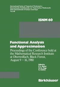 Functional Analysis and Approximation (eBook, PDF) - Butzer, P. L.; Gärlich, E.; Szökefalvi-Nagy, B.