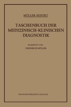 Taschenbuch der Medizinisch-Klinischen Diagnostik (eBook, PDF) - Müller, Friedrich von; Seifert, Otto