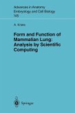 Form and Function of Mammalian Lung: Analysis by Scientific Computing (eBook, PDF) Form and Function of Mammalian Lung: Analysis by Scientific Computing (eBook, PDF)