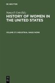 History of Women in the United States - Industrial Wage Work (eBook, PDF)