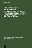 Exploring Translation and Multilingual Text Production (eBook, PDF)