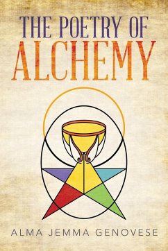 The Poetry of Alchemy - Genovese, Alma Jemma