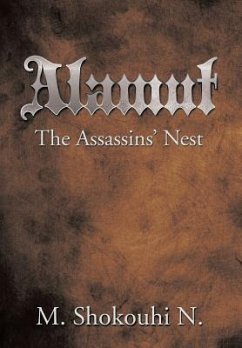 Alamut, The Assassins' Nest - N, M. Shokouhi