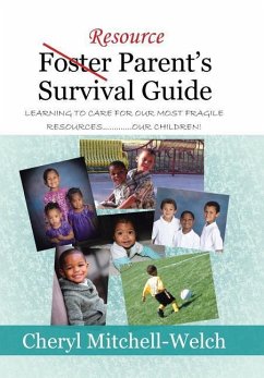 Resource Foster Parent's Survival Guide - Mitchell-Welch, Cheryl