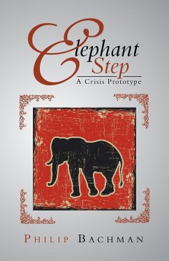 Elephant Step - Bachman, Philip