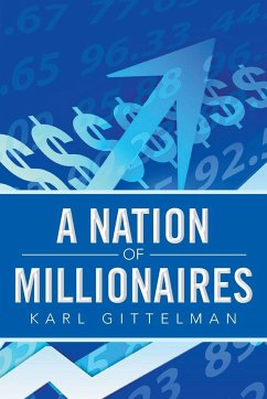 A Nation of Millionaires - Gittelman, Karl