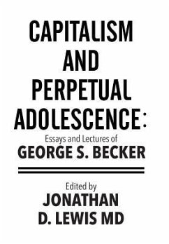 Capitalism and Perpetual Adolescence - Becker, George S.